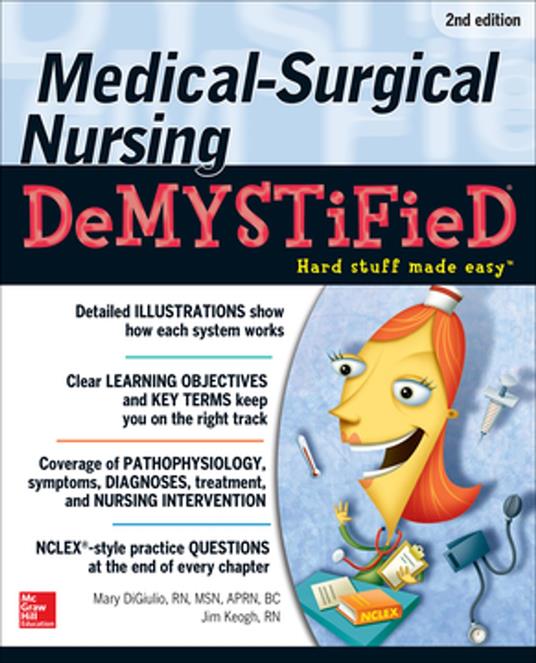 Medical-Surgical Nursing Demystified, Second Edition