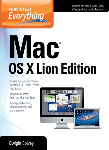 How to Do Everything Mac OS X Lion Edition