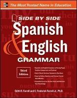 Side-By-Side Spanish and English Grammar - Edith Farrell,C. Frederick Farrell - cover