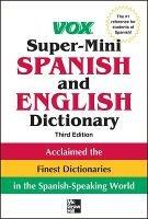 Vox Super-Mini Spanish and English Dictionary - Vox - cover