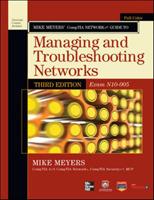 Mike Meyers' CompTIA Network+ Guide to Managing and Troubleshooting Networks,(Exam N10-005) - Michael Meyers - copertina
