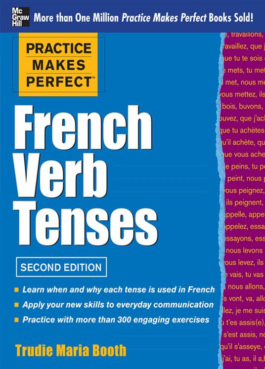 Practice Makes Perfect: French Verb Tenses