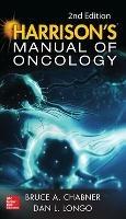 Harrisons Manual of Oncology 2/E - Bruce Chabner,Thomas Lynch,Dan Longo - cover