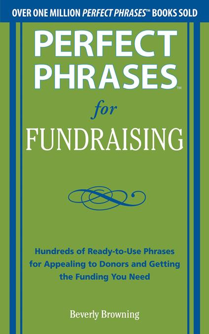 Perfect Phrases for Fundraising