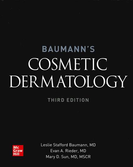 Baumann's Cosmetic Dermatology, Third Edition - Leslie Baumann,Evan A. Rieder,Mary D. Sun - cover