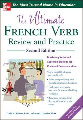 The Ultimate French Verb Review and Practice - David Stillman,Ronni Gordon - cover