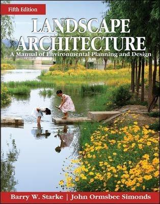 Landscape Architecture, Fifth Edition - Barry Starke,John Ormsbee Simonds - cover
