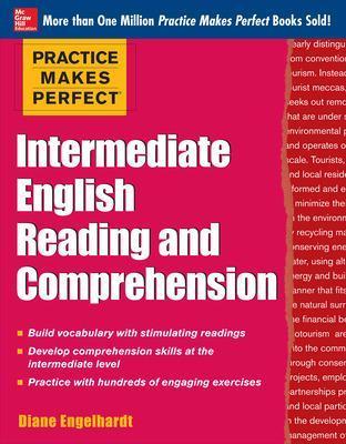 Practice Makes Perfect Intermediate English Reading and Comprehension - Diane Engelhardt - cover