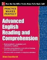 Practice Makes Perfect Advanced English Reading and Comprehension - Diane Engelhardt - cover