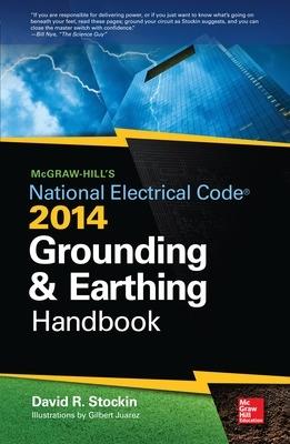 McGraw-Hill's NEC 2014 Grounding and Earthing Handbook - David Stockin - cover