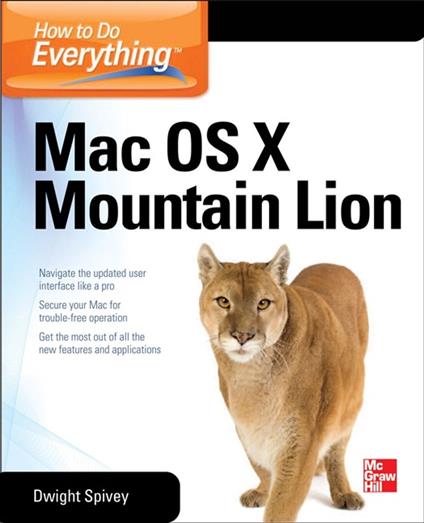 How to Do Everything Mac OS X Mountain Lion