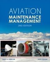 Aviation Maintenance Management, Second Edition - Harry Kinnison,Tariq Siddiqui - cover