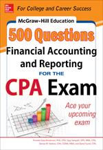 McGraw-Hill Education 500 Financial Accounting and Reporting Questions for the CPA Exam