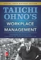 Taiichi Ohnos Workplace Management - Taiichi Ohno - cover