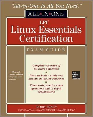 LPI Linux essentials certification. All-in-one exam guide - Robb H. Tracy - copertina