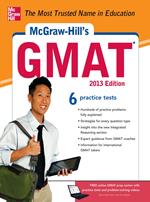 McGraw-Hill's GMAT, 2013 Edition