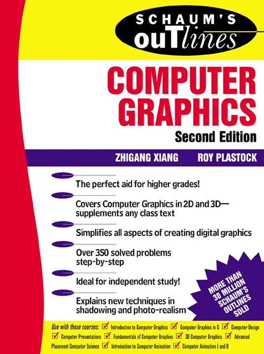 Schaum’s Outline of Computer Graphics 2/E