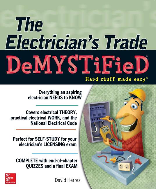 The Electrician's Trade Demystified