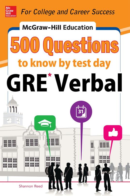 McGraw-Hill Education 500 GRE Verbal Questions to Know by Test Day