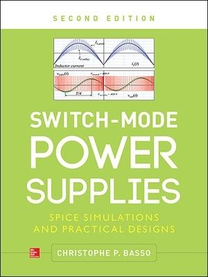 Switch-Mode Power Supplies, Second Edition - Christophe Basso - cover