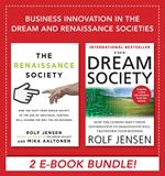 Business Innovation in the Dream and Renaissance Societies (eBook Bundle)