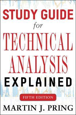 Study Guide for Technical Analysis Explained Fifth Edition - Martin Pring - cover