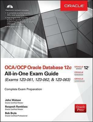 OCA/OCP Oracle Database 12c all-in-one exam guide (Exams 1Z0-061, 1Z0-062, & 1Z0-063). Con CD-ROM - John Watson,Roopesh Ramklass,Bob Bryla - copertina