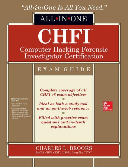 CHFI Computer Hacking Forensic Investigator Certification All-in-One Exam Guide