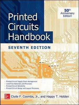 Printed Circuits Handbook, Seventh Edition - Clyde Coombs,Happy Holden - cover