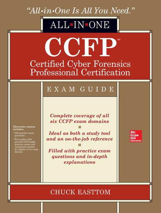 CCFP Certified Cyber Forensics Professional All-in-One Exam Guide