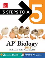 5 Steps to a 5 AP Biology, 2015 Edition