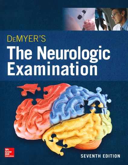 DeMyer's The Neurologic Examination: A Programmed Text, Seventh Edition - Jose Biller,Gregory Gruener,Paul Brazis - cover