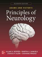 Adams and Victor's Principles of Neurology - Allan Ropper,Martin Samuels,Joshua P. Klein - cover