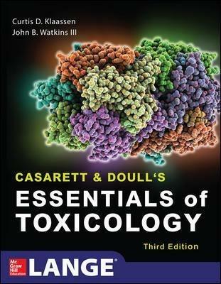 Casarett & Doull's essentials of toxicology - Curtis D. Klaassen,John B. III Watkins - copertina