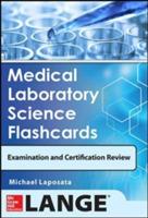 Medical laboratory science flashcards for examinations and certification review - Michael Laposata - copertina