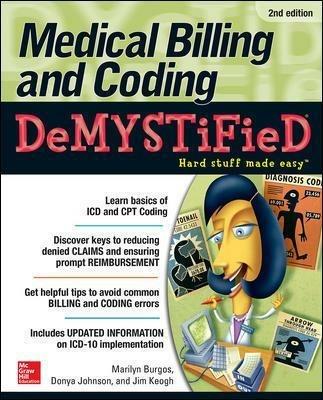 Medical billing & coding demystified. Hard stuff made easy - Marilyn Burgos,Donya P. Johnson,Jim Keogh - copertina