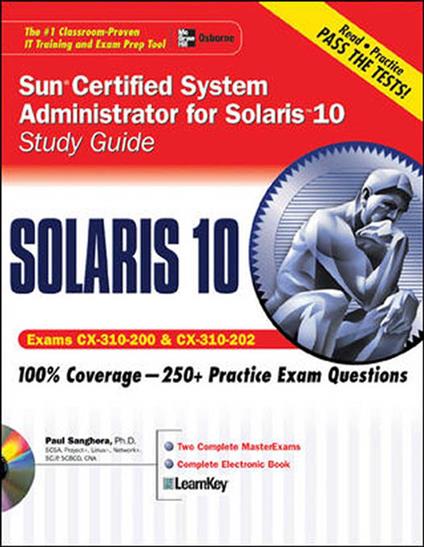 Sun Certified System Administrator for Solaris 10 Study Guide (Exams CX-310-200 & CX-310-202)