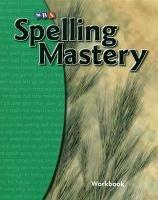 Spelling Mastery Level B, Student Workbook - McGraw Hill - cover