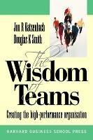 Wisdom of Teams (European version) - Creating the High Performance Organisation
