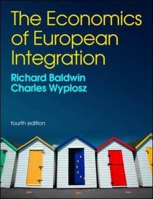 The economics of european integration - Richard Baldwin,Charles Wyplosz - copertina