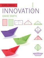 Exploring Innovation - David Smith - cover