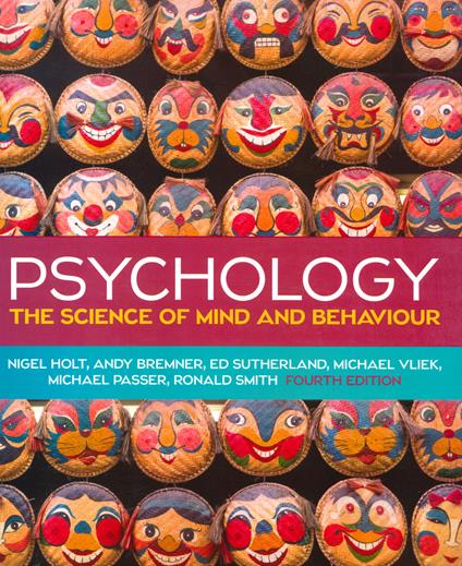 Psychology. The science of mind and behavior. Con Contenuto digitale per download e accesso online - Holt Nigel,Andy Bremner,Ed Sutherland - copertina