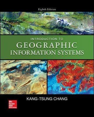 Introduction to geographic information systems - Kang-Tsung Chang - copertina