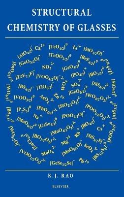 Structural Chemistry of Glasses - K.J. Rao - cover