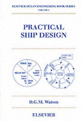 Practical Ship Design - D. G. M. Watson - cover