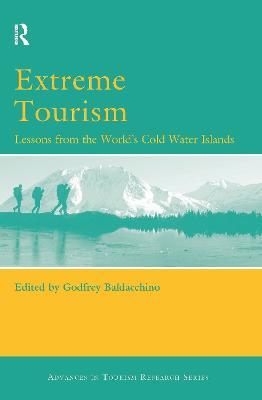 Extreme Tourism: Lessons from the World's Cold Water Islands - cover