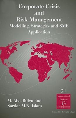 Corporate Crisis and Risk Management: Modelling, Strategies and SME Application - cover
