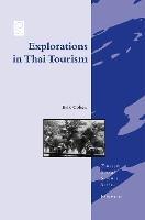 Explorations in Thai Tourism: Collected Case Studies - Erik Cohen - cover