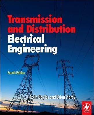Transmission and Distribution Electrical Engineering - Colin Bayliss,Brian Hardy - cover