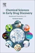 Chemical Sciences in Early Drug Discovery: Medicinal Chemistry 2.0